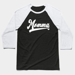 Momma Gifts Mother's Day Momma Baseball T-Shirt